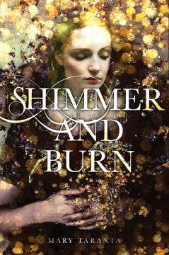 Shimmer and Burn (Paperback) [Taranta, Mary]