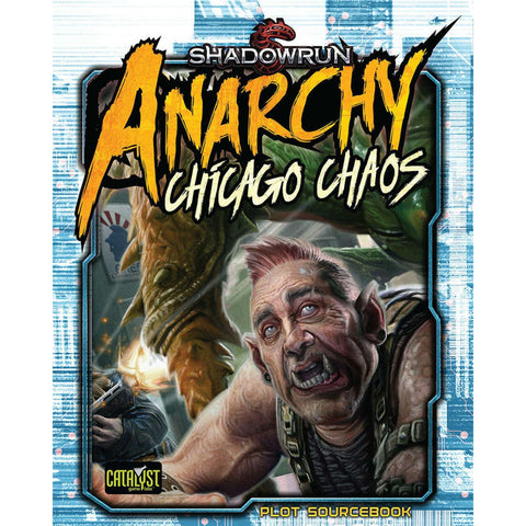 Shadowrun RPG: Anarchy Chicago Chaos
