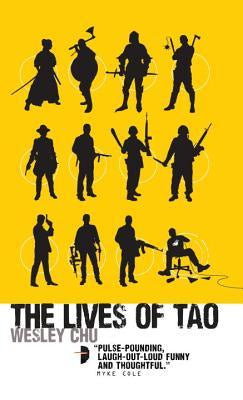 The Lives of Tao (Tao, 1) [Chu, Wesley]