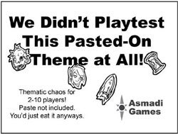 We Didn't Playtest This At All Pasted On Theme