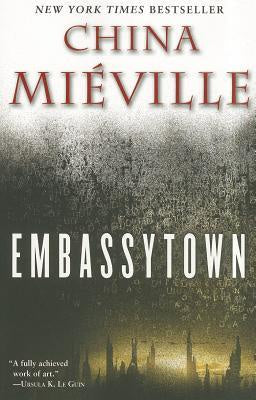 Embassytown [Mieville, China]
