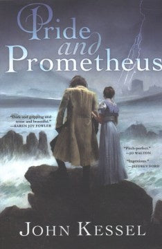Pride and Prometheus (Paperback) [Kessel, John]