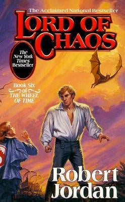 Lord of Chaos (Wheel of Time, 6) [Jordan, Robert]