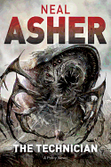 Technician (Polity Universe, 8) [Asher, Neal]