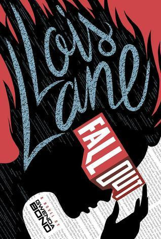 Lois Lane: Fallout [Bond, Gwenda]