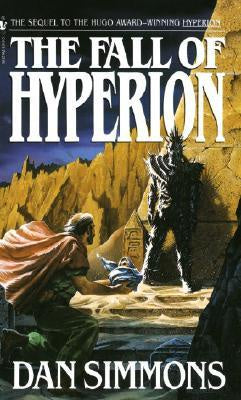 Fall of Hyperion (Hyperion Cantos, 2) [Simmons, Dan]
