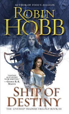 Ship of Destiny (Liveship Traders, 3) [Hobb, Robin]