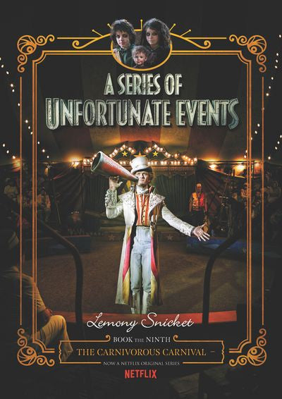 The Carnivorous Carnival (A Series of Unfortunate Events, 9) [Snicket, Lemony]