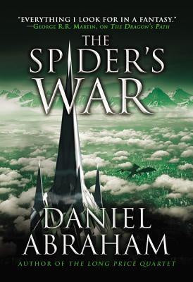 The Spider's War (Dagger and Coin, 5) [Abraham, Daniel]