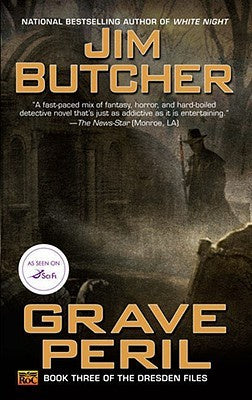Grave Peril (Dresden Files, 3) [Butcher, Jim]