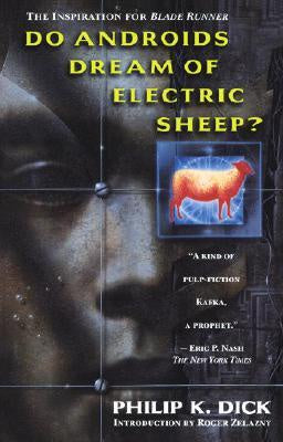 Do Androids Dream of Electric Sheep? [Dick, Philip K.]