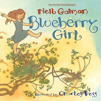 Blueberry Girl [Gaiman, Neil]
