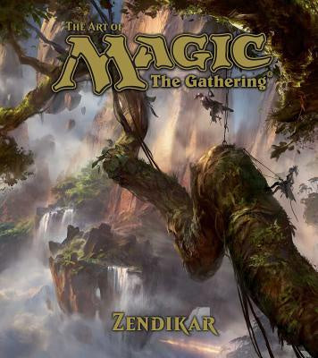 The Art of Magic; The Gathering - Zendikar [Wyatt, James]