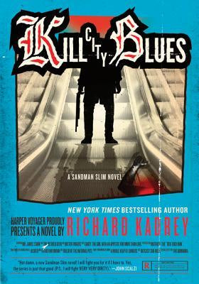 Kill City Blues (Sandman Slim, 5) [Kadrey, Richard]