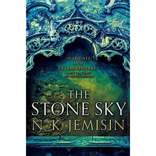 The Stone Sky (Broken Earth, 3) [Jemisin, N. K.]