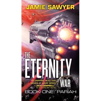 The Eternity War: Pariah (Eternity War, 1) [Sawyer, Jamie]