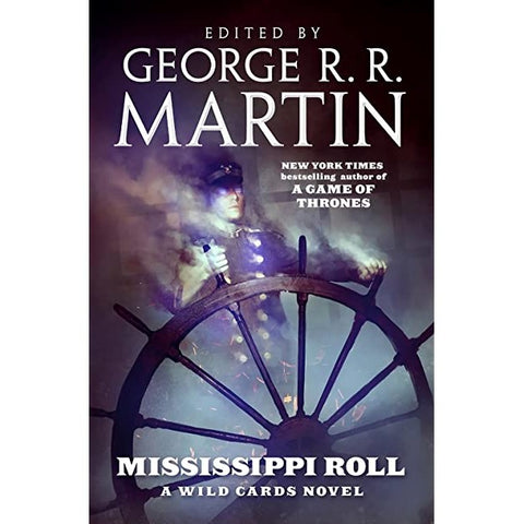 Mississippi Roll (Wild Cards 19) [Martin, George R. R.]