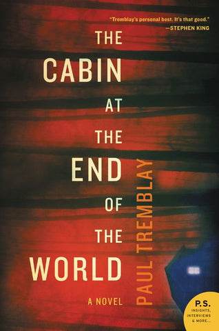 The Cabin at the End of the World (paperback) [Tremblay, Paul]