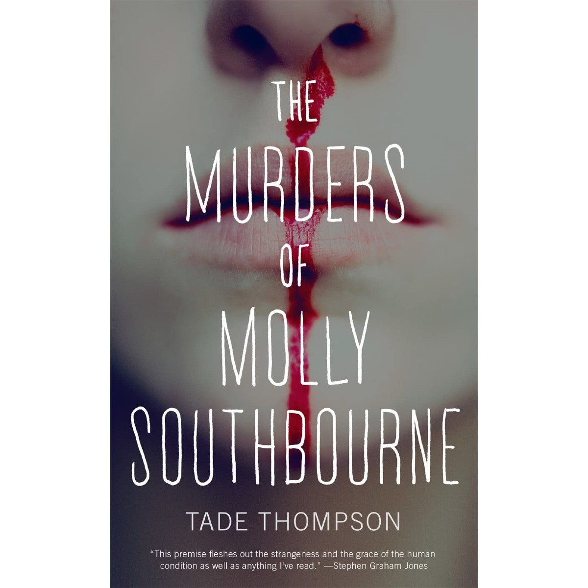 The Murders of Molly Southbourne [Thompson, Tade]