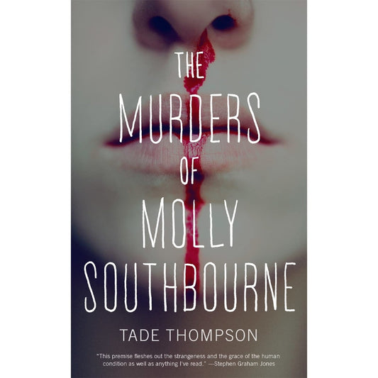 The Murders of Molly Southbourne [Thompson, Tade]