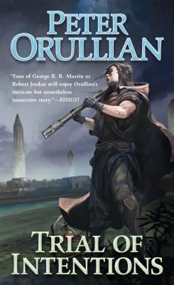 Trial of Intentions [Orullian, Peter]