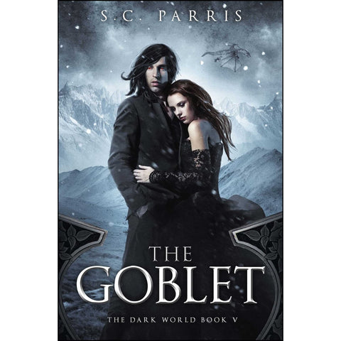 The Goblet (Dark World, 5) [Parris, S. C.]