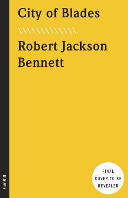 City of Blades [Bennett, Robert Jackson]