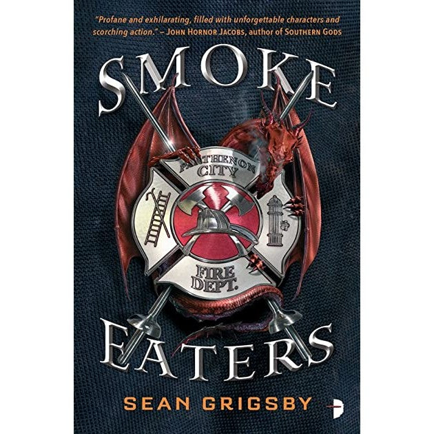 Smoke Eaters (Smoke Eaters, 1) [Grigsby, Sean]