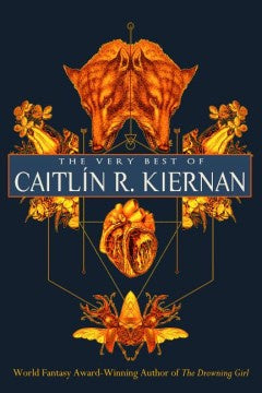 The Very Best of Caitli­n R. Kiernan (Paperback) [Kiernan, Caitlin R.]