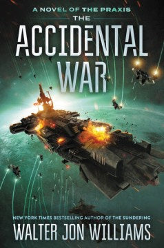 The Accidental War (Paperback) [Williams, Walter Jon]