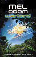 Warlord ( Makaum War #3 ) [Odom, Mel]