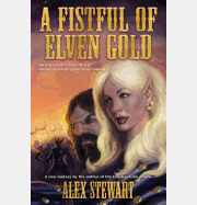A Fistful of Elven Gold [Stewart, Alex]