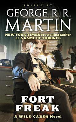 Fort Freak (Wild Cards) [Martin, George R. R.]