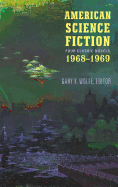 American Science Fiction: Four Classic Novels 1968-1969 (Loa #322): Past Master / Picnic on Paradise / Nova / Emphyrio [Wolfe, Gary K., ed.]