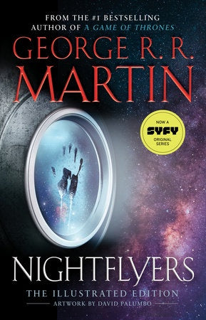 Nightflyers The Illustrated Edition [Martin, George R. R.]