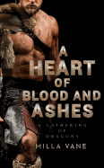 A Heart of Blood and Ashes [Vane, Milla]