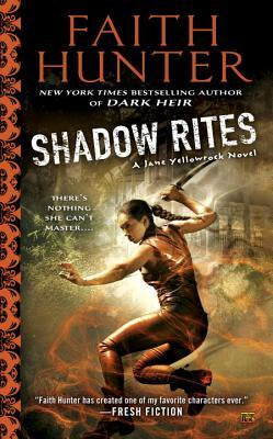Shadow Rites (Jane Yellowrock, 10) [Hunter, Faith]