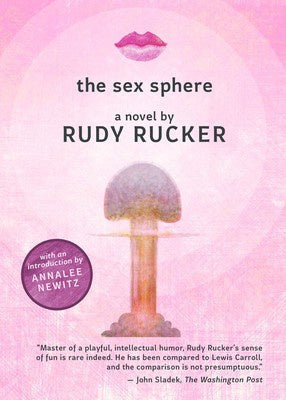 The Sex Sphere [Rucker, Rudy]