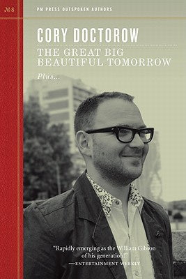 The Great Big Beautiful Tomorrow [Doctorow, Cory]