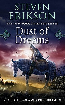 Dust of Dreams (The Malazan Book of the Fallen, 9) [Erikson, Steven]