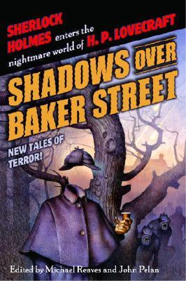 Shadows Over Baker Street [Reaves, Michael, (ed)]