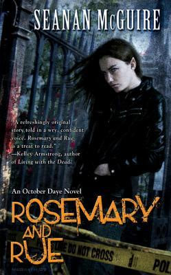Rosemary and Rue (October Daye, 1) [McGuire, Seanan]