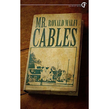 Mr. Cables [Malfi, Ronald]
