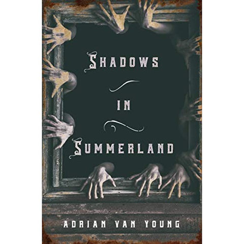Shadows in Summerland [Van Young, Adrian]
