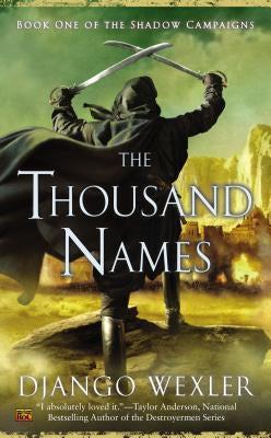 The Thousand Names (Shadow Campaigns, 1) [Wexler, Django]