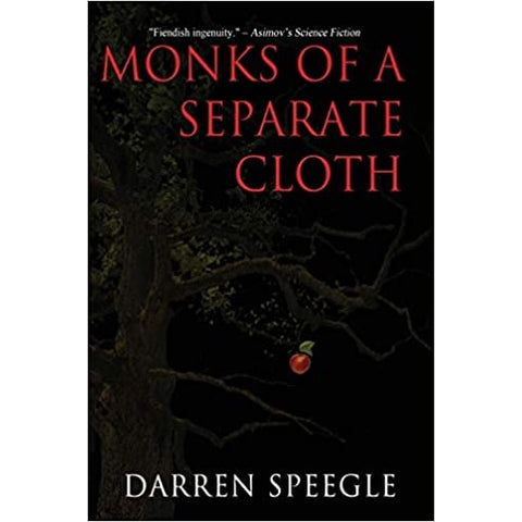 Monks of a Separate Cloth [Speegle, Darren]