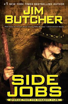 Side Jobs (The Dresden Files) [Butcher, Jim]