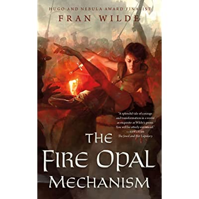 The Fire Opal Mechanism (Jewel, 2) [Wilde, Fran]