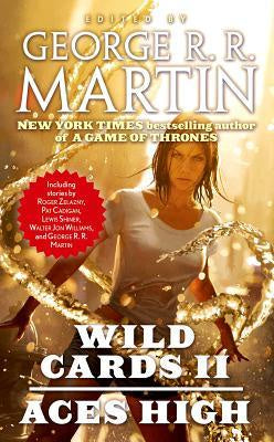 Aces High (Wild Cards #2) [Martin, George R. R. (ed.)]