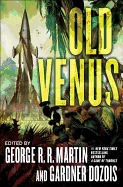 Old Venus [Martin, George R. R.; Dozois, Gardner R.]